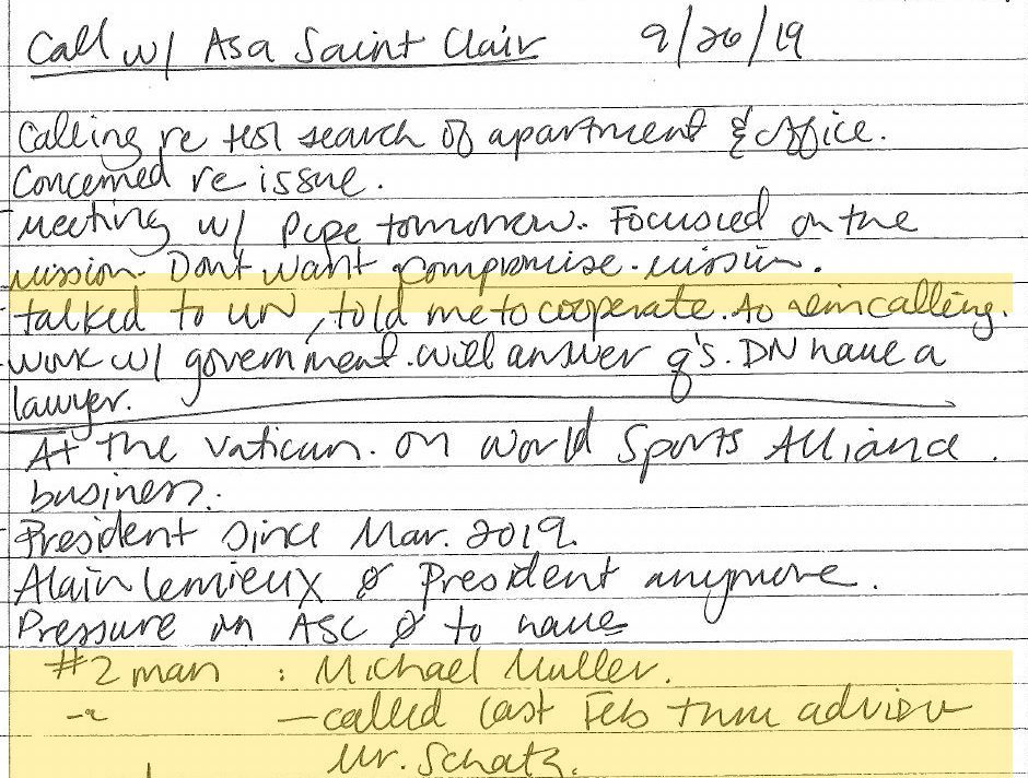The prosecutor’s handwritten notes of the September 26, 2019 call, highlighted: talked to UN, told me to cooperate; number 2 man, Michael Muller, called last Feb thru advisor Mr. Schatz.