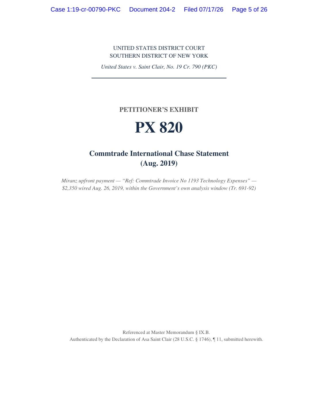 Cover sheet for Petitioner’s Exhibit PX 820: Commtrade International Chase statement, August 2019. Miranz upfront payment of $2,350 wired August 26, 2019. Authenticated by the Declaration of Asa Saint Clair, paragraph 11.